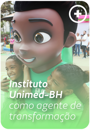 Instituto Unimed-BH como agente de transformação